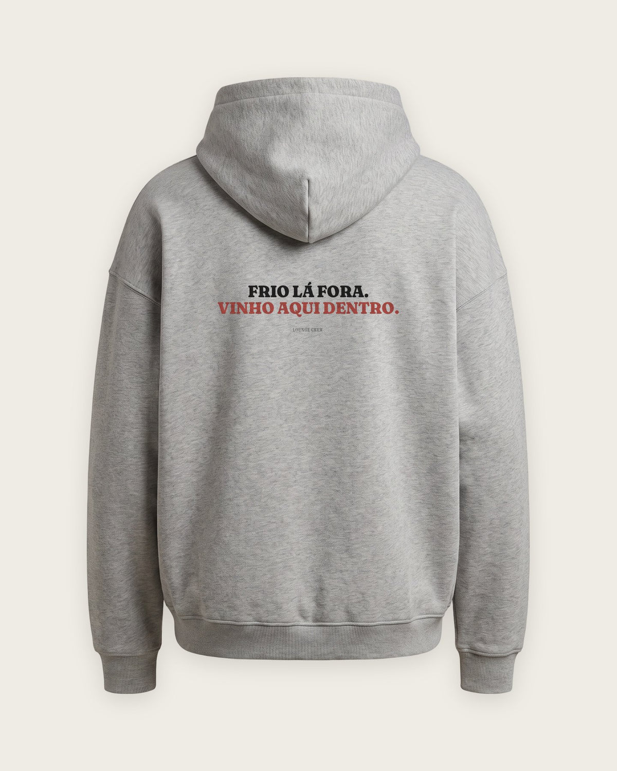 Moletom Oversized “Frio Lá Fora, Vinho Aqui Dentro” — Cinza Mescla