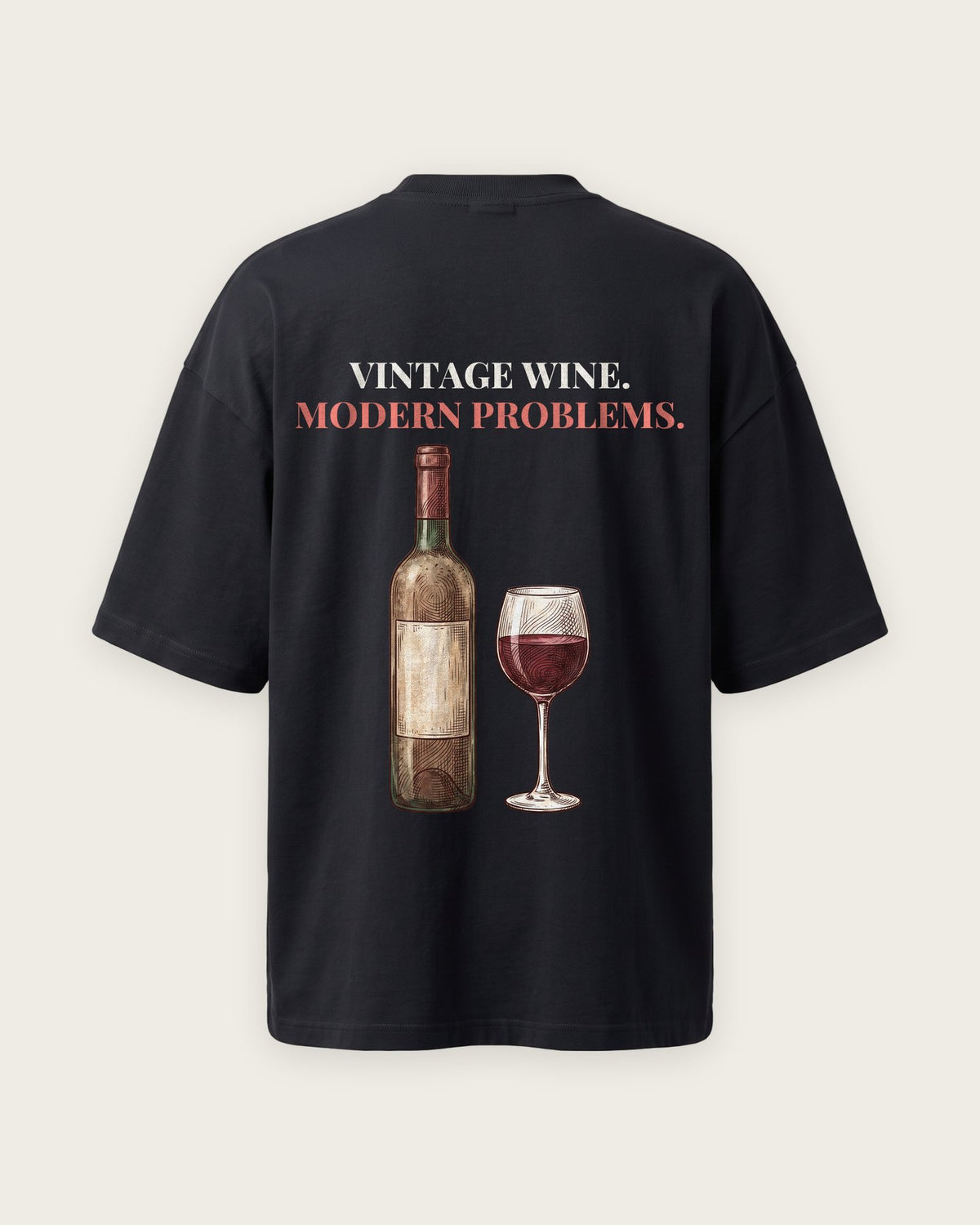 Camiseta Oversized “Vintage Wine, Modern Problems” — Preto