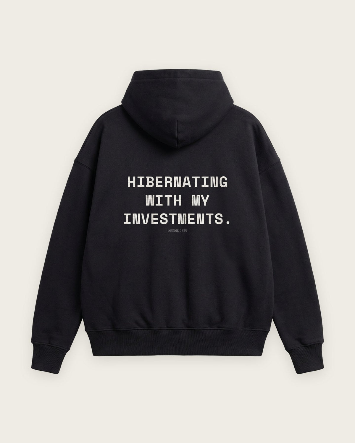 Moletom Oversized “Hibernating With My Investments” — Preto