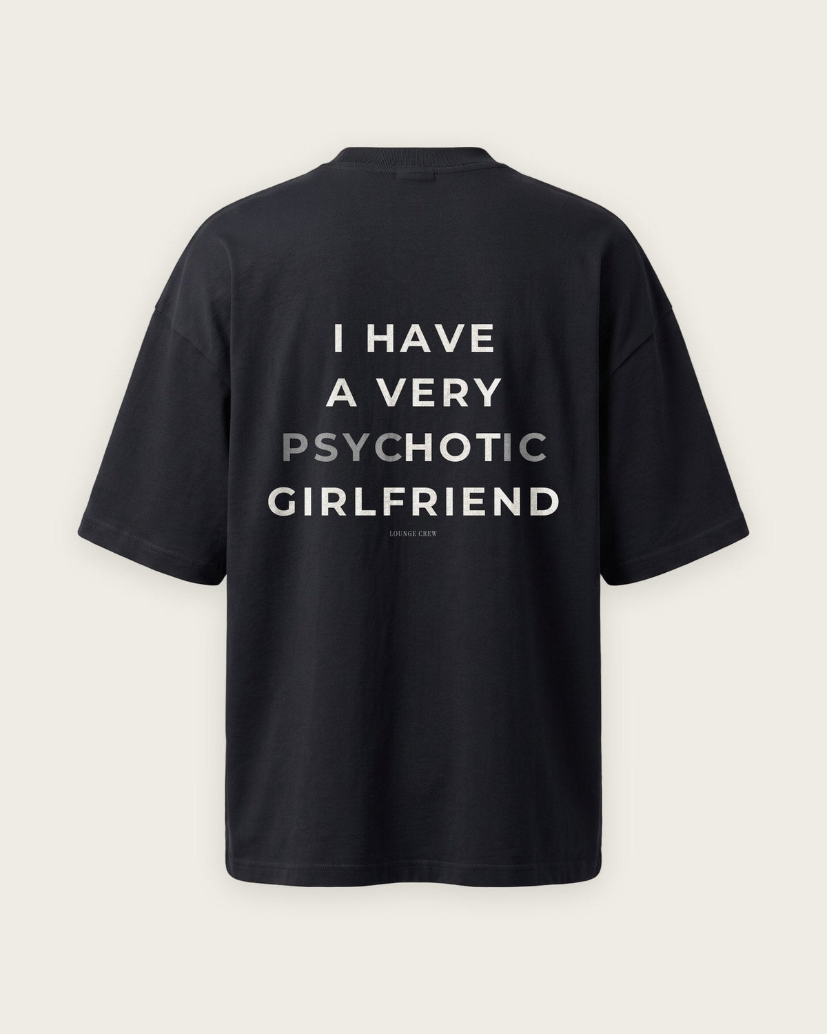 Camiseta Oversized “Psychotic Girlfriend” — Preto