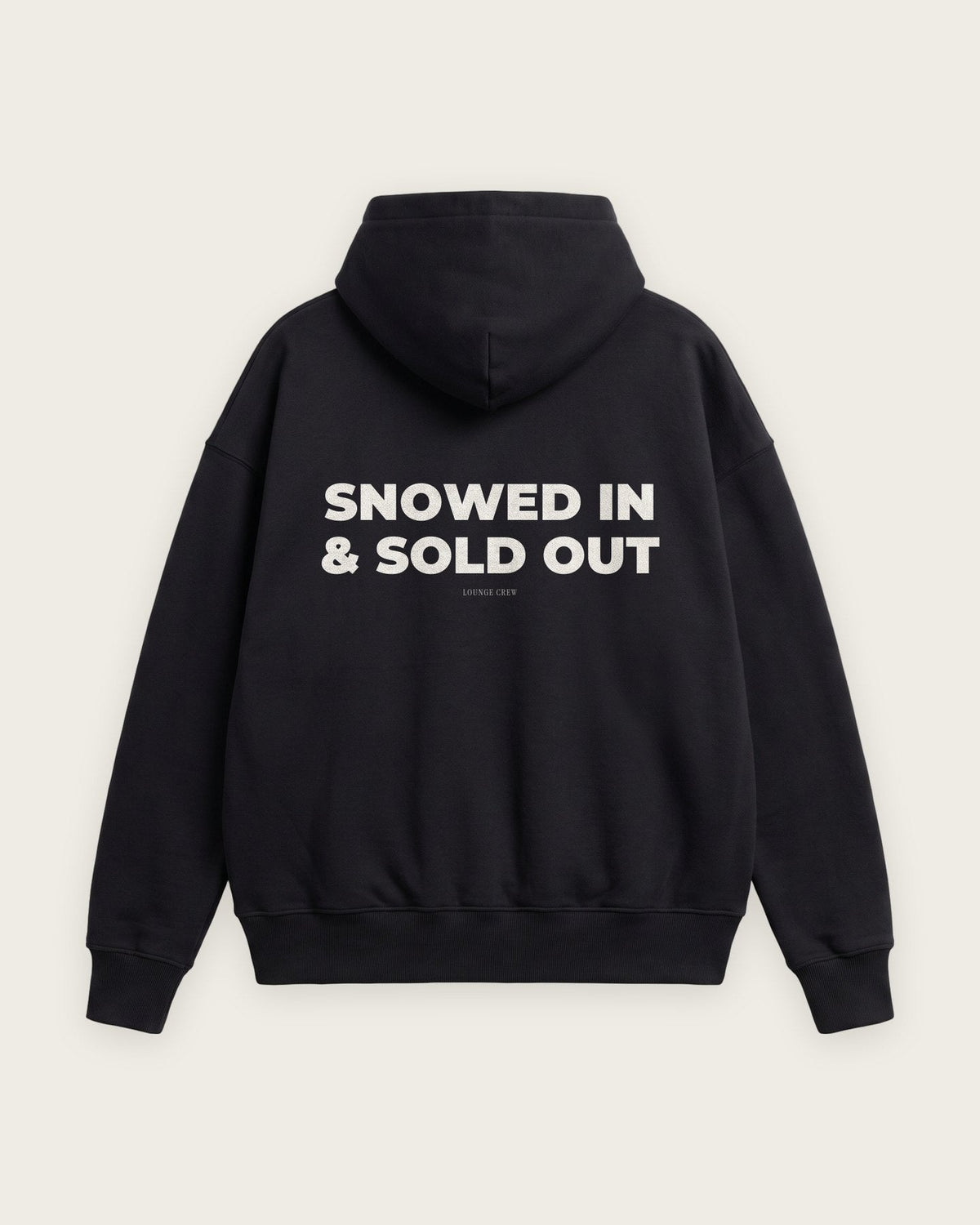Moletom Oversized “Snowed In and Sold Out” — Preto