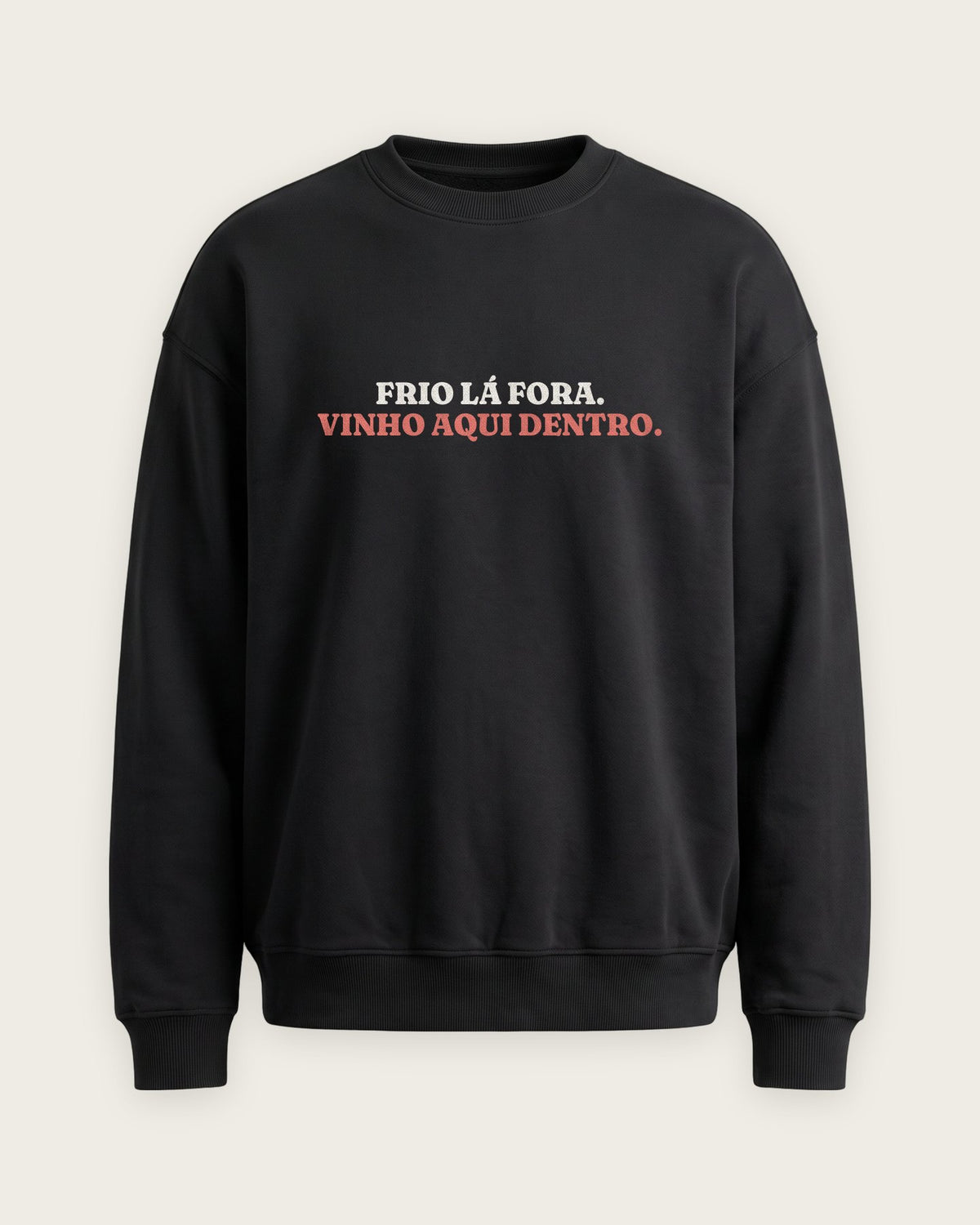 Moletom Careca “Frio Lá Fora, Vinho Aqui Dentro” — Preto