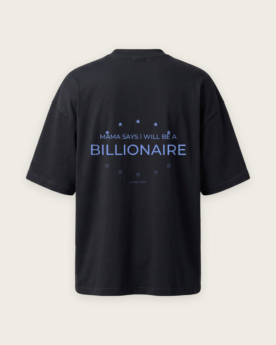 Camiseta Oversized “Mama Says Billionaire”