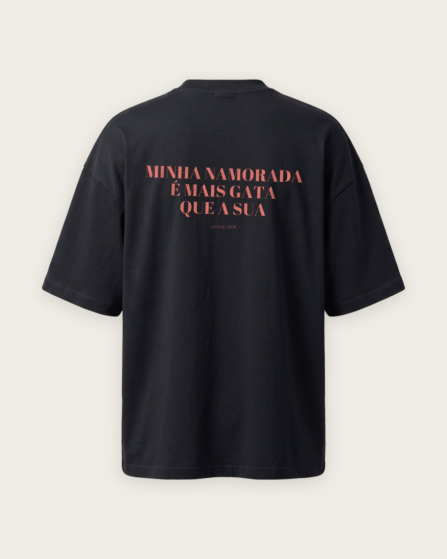 Camiseta Oversized “Minha Namorada é Mais Gata que a Sua”