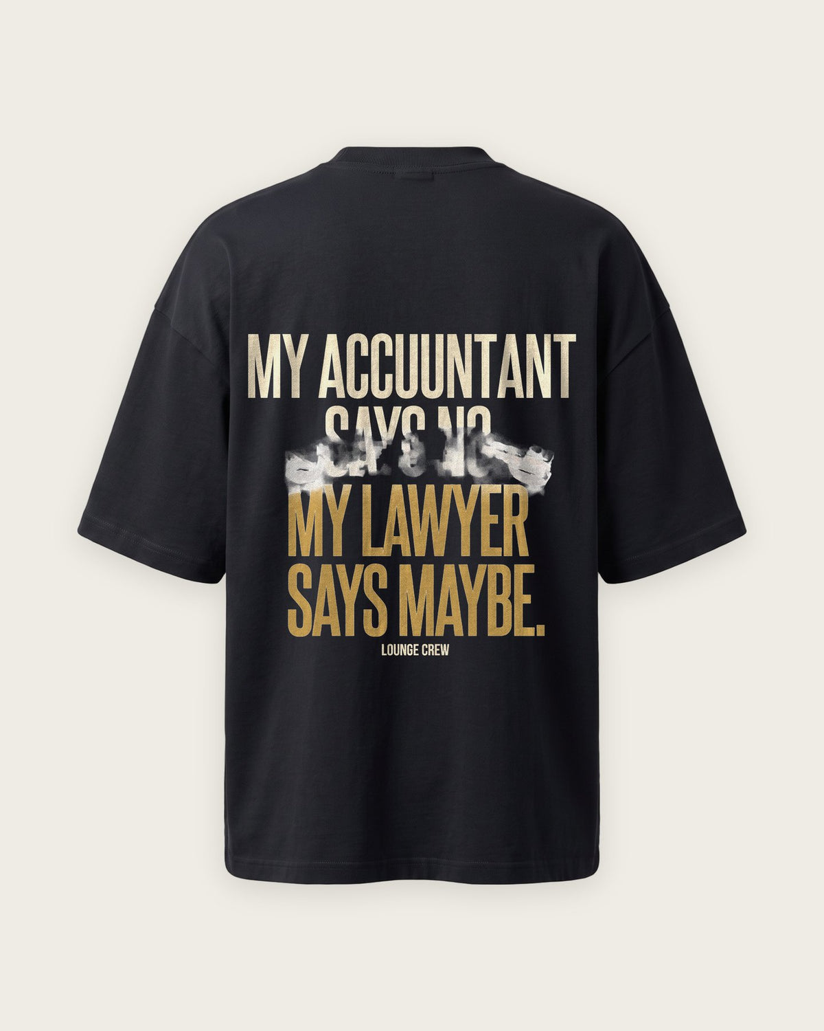 Camiseta “My Accountant Says No” — Preto