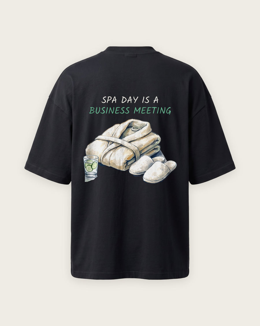 Camiseta Oversized “Spa Day Is a Business Meeting”