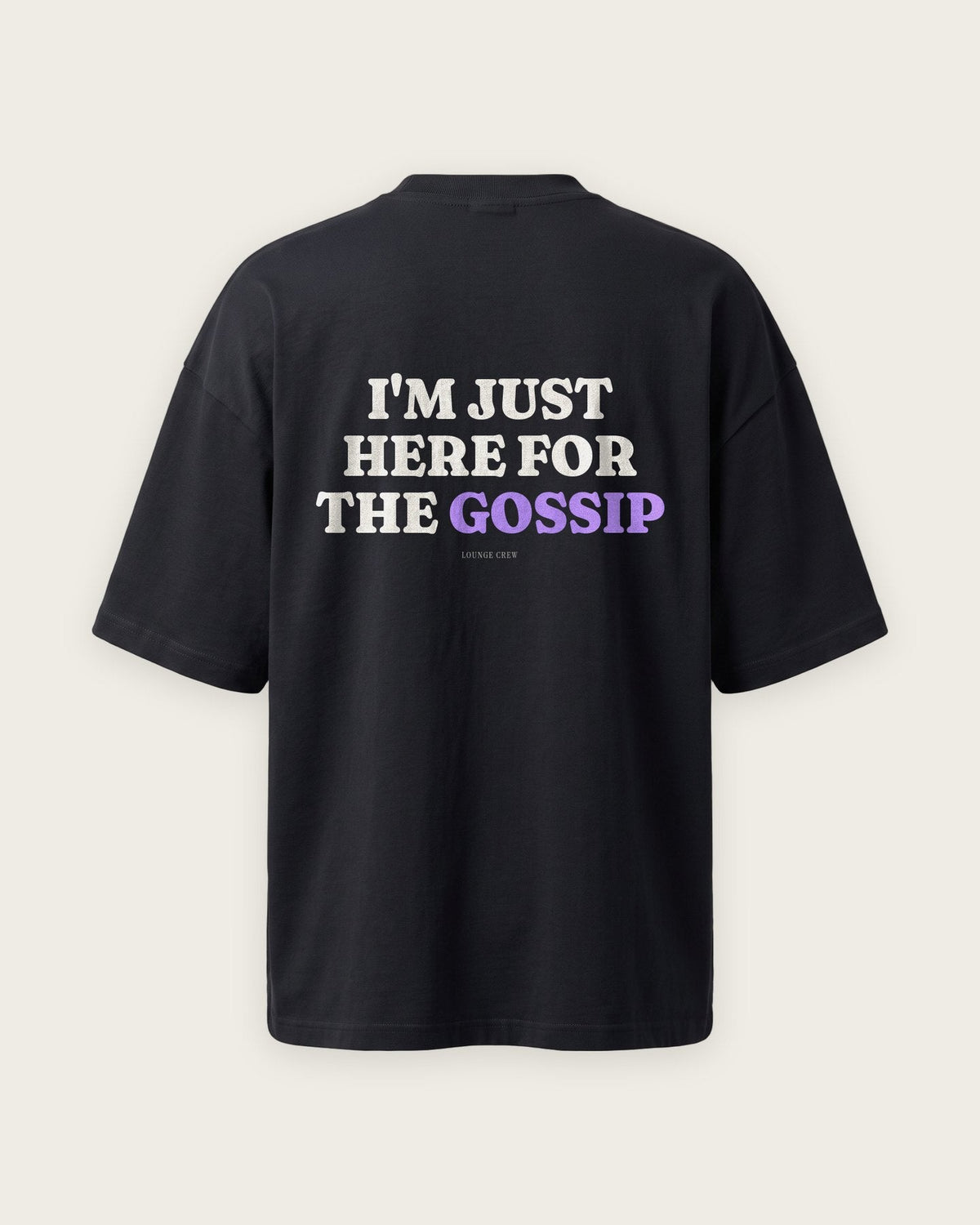 Camiseta Oversized “Just Here for the Gossip” — Preto