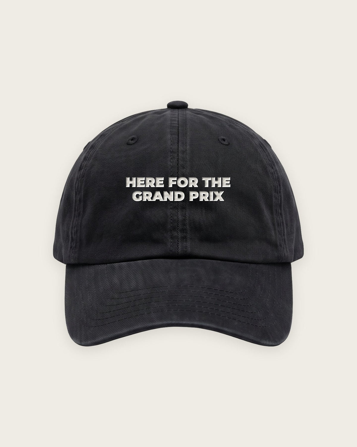 Boné Dad Hat “I'm Only Here for the Grand Prix” — Preto