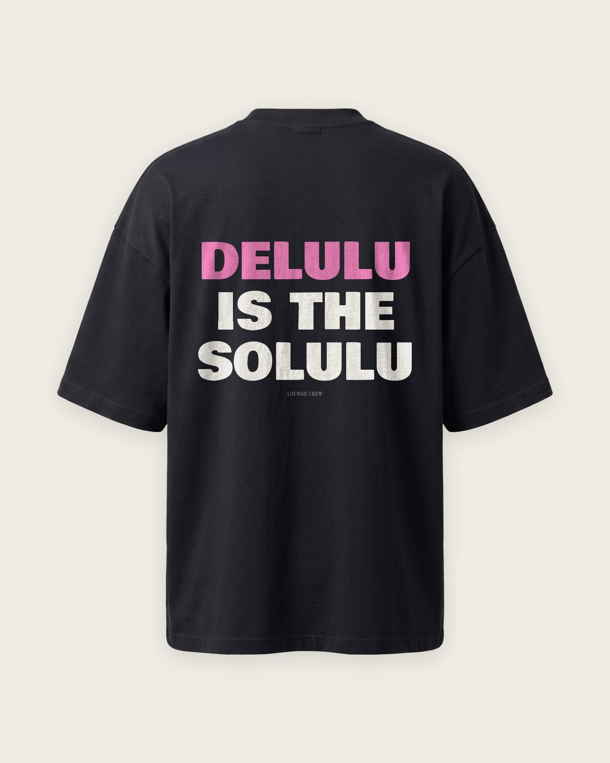 Camiseta Oversized “Delulu Is the Solulu” — Preto