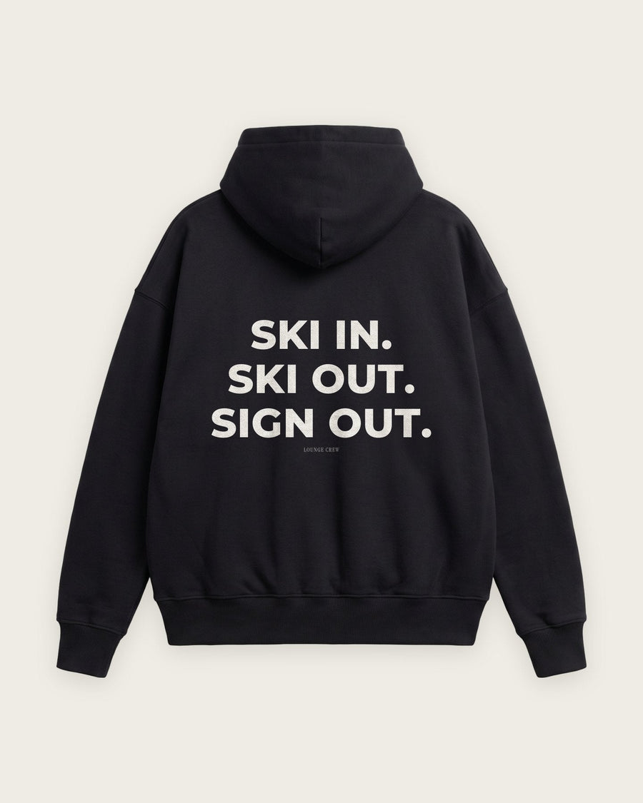 Moletom Oversized “Ski In, Ski Out, Sign Out”
