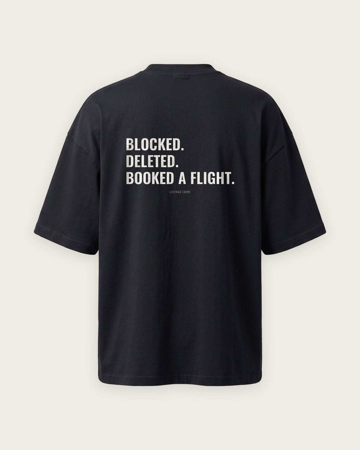 Camiseta Oversized “Blocked, Deleted, Booked a Flight” — Preto