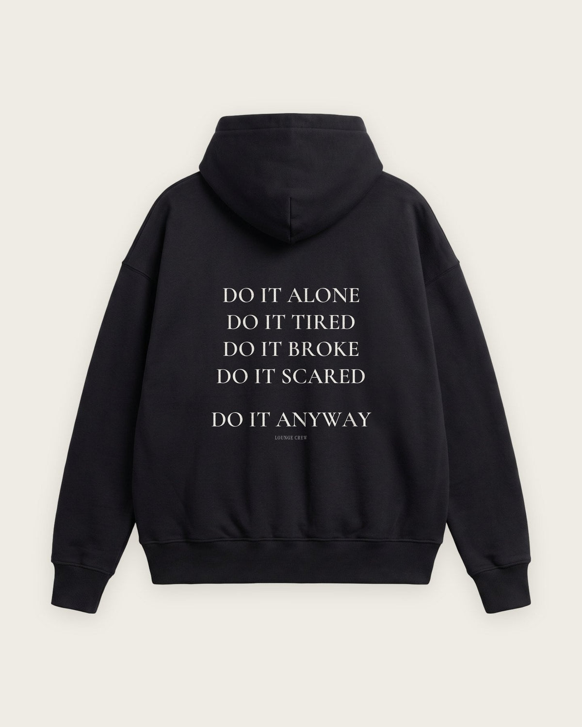 Moletom Oversized “Do It Anyway” — Preto