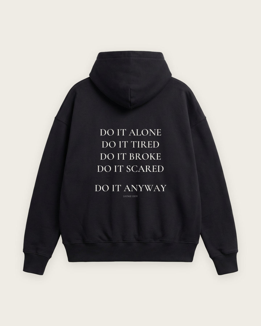 Moletom Oversized “Do It Anyway”