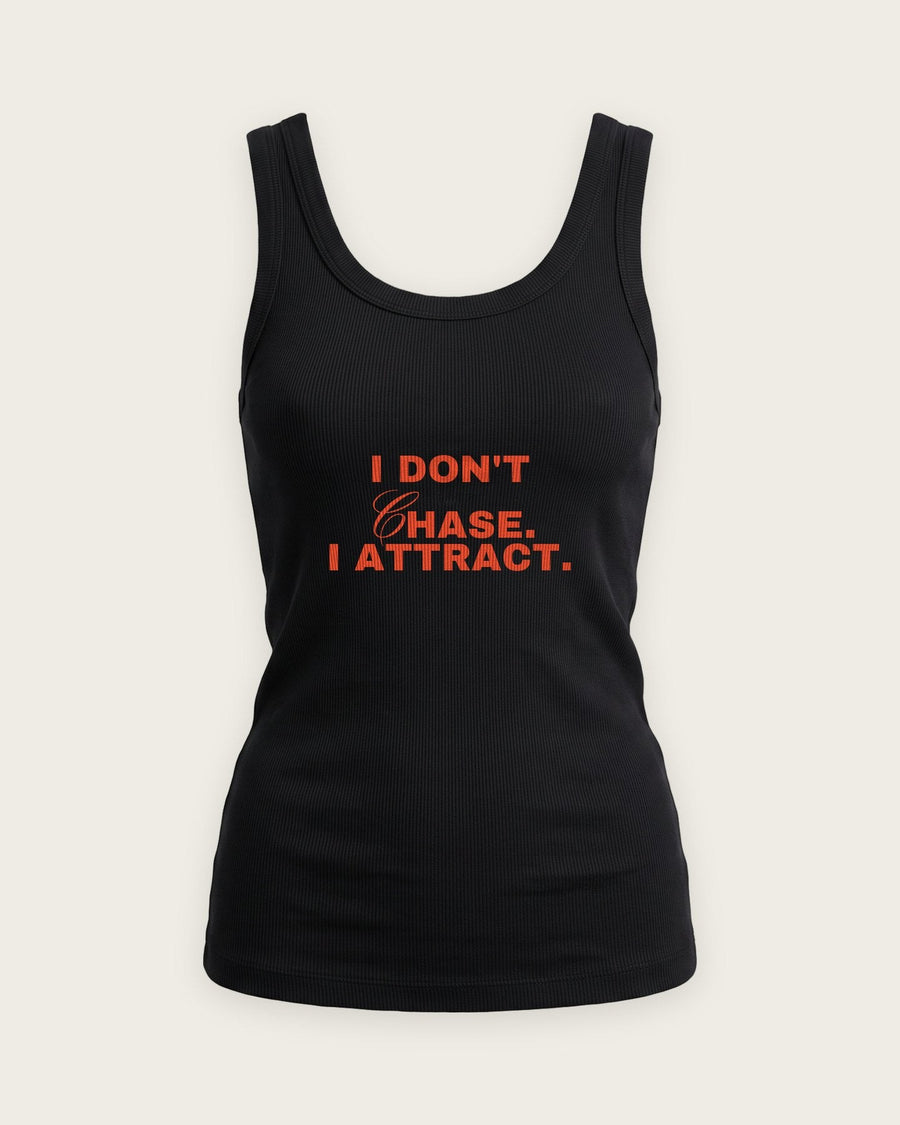 Regata Canelada “I Don't Chase, I Attract”