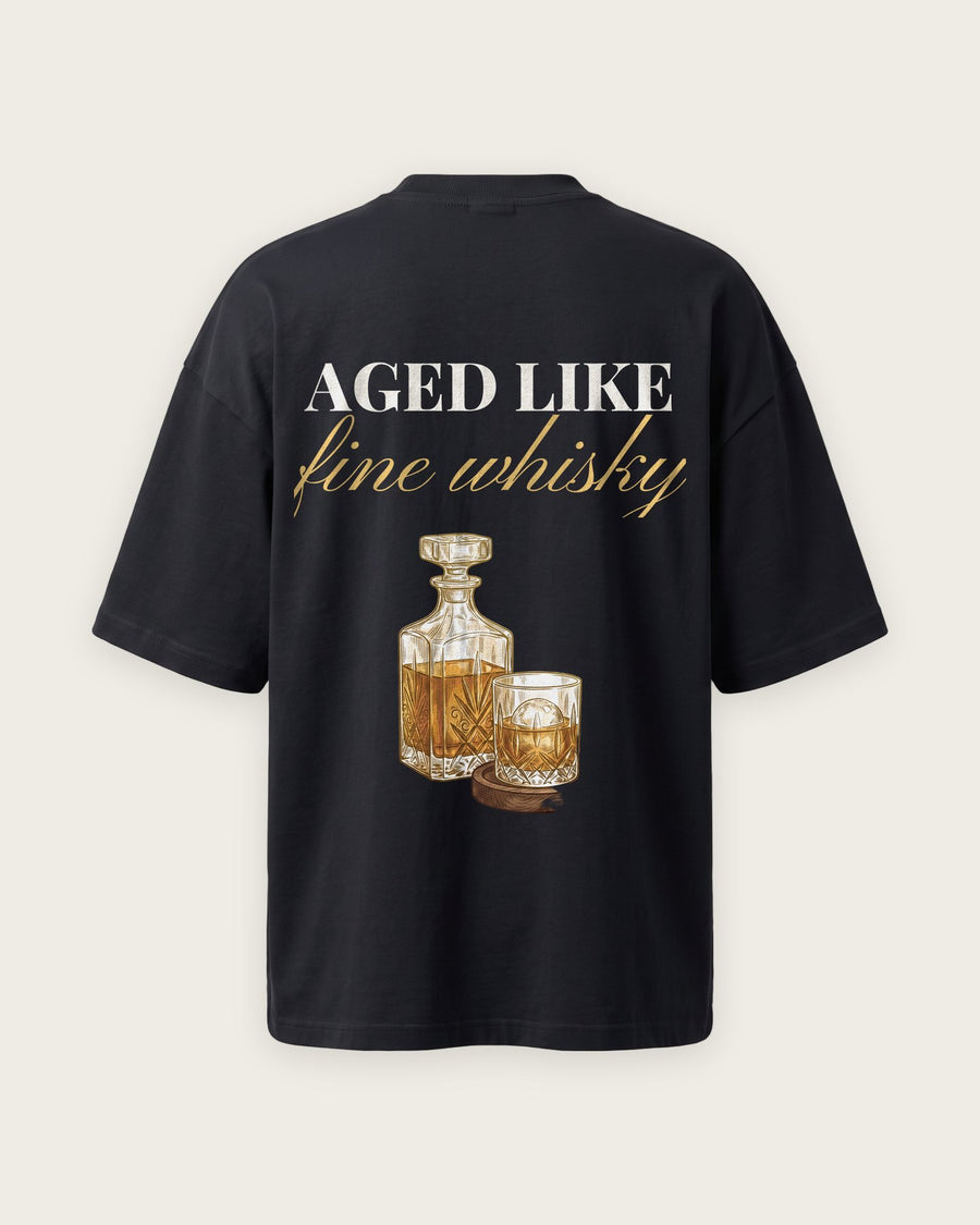 Camiseta Oversized “Aged Like Fine Whisky”