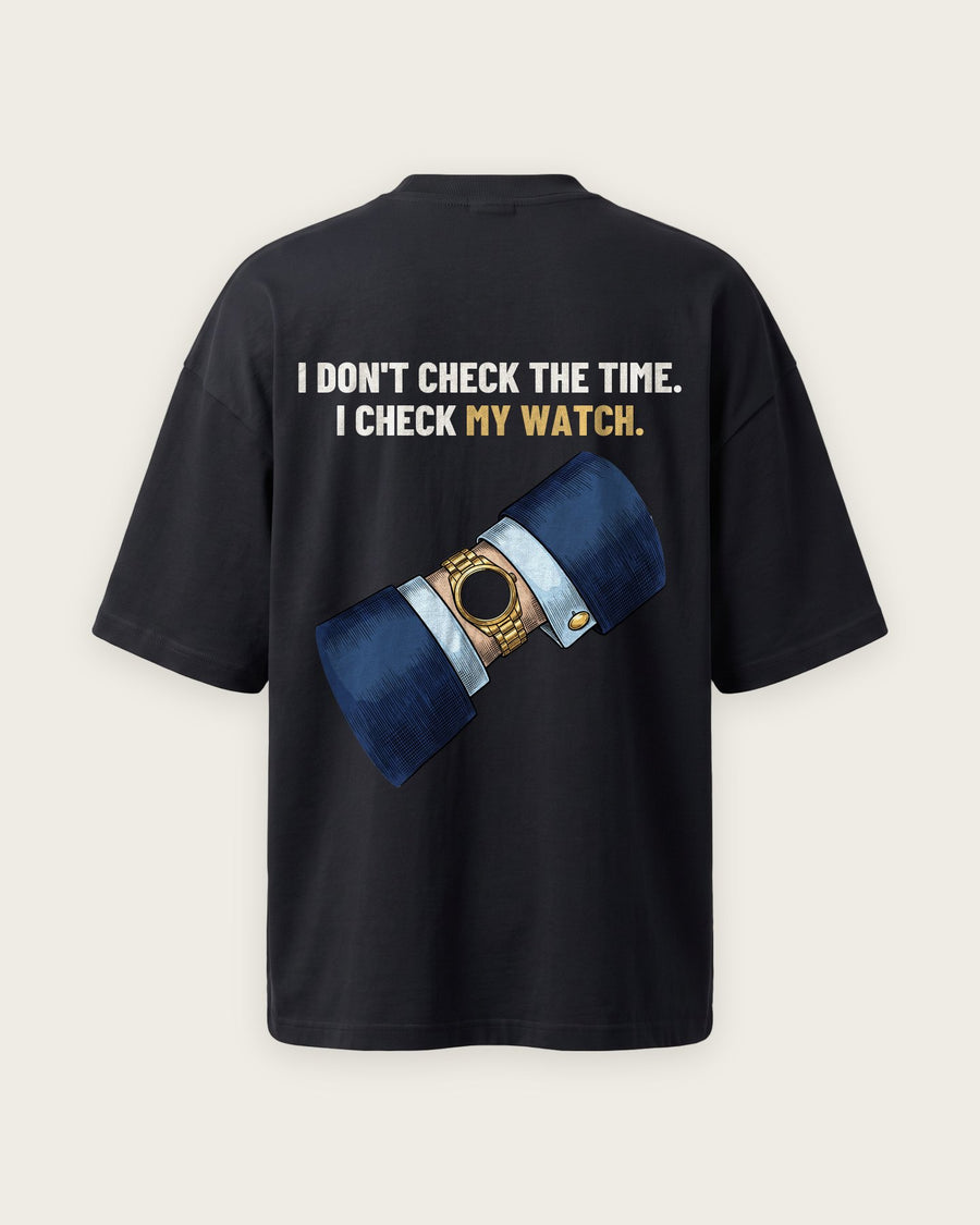 Camiseta Oversized “I Check My Watch”