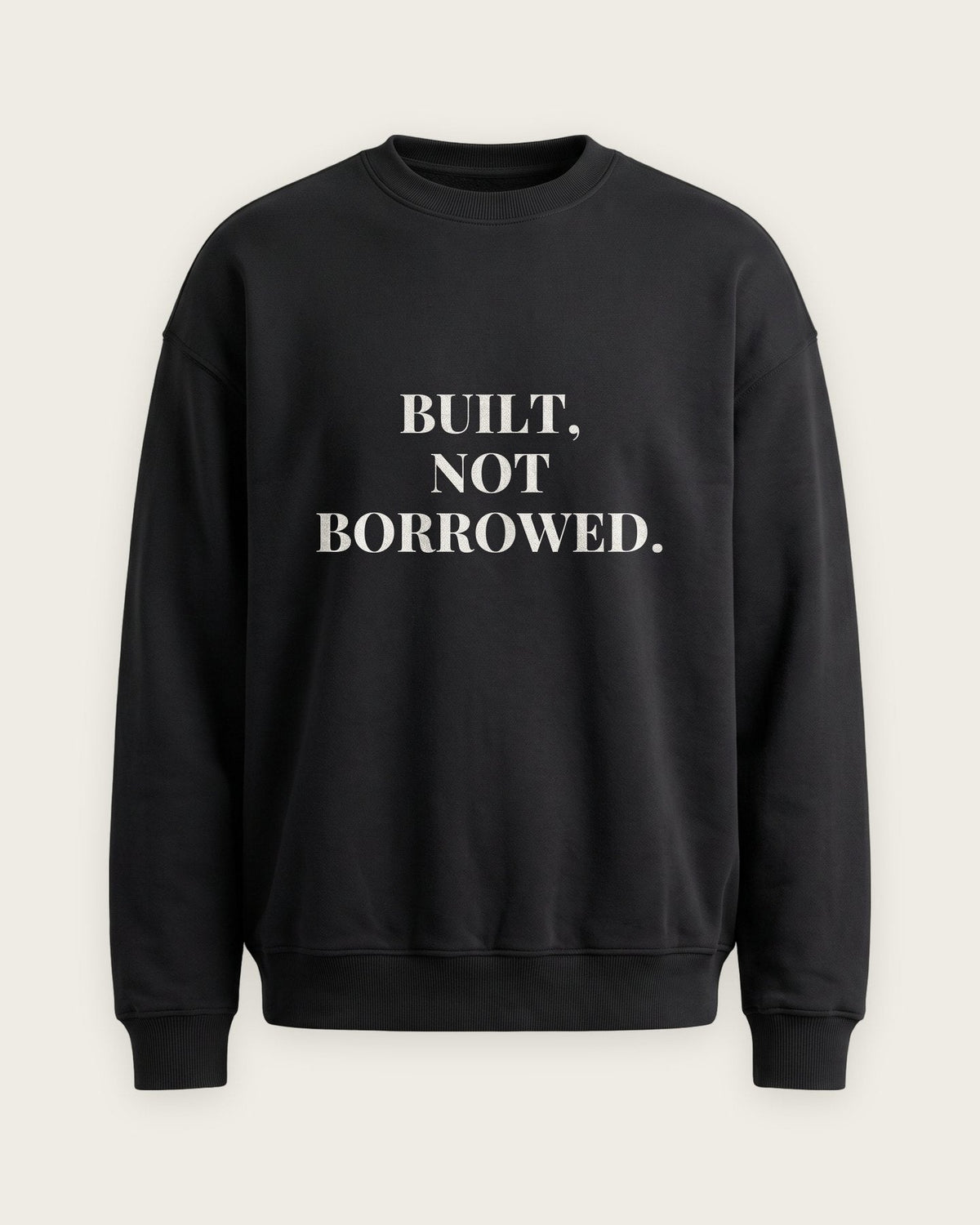 Moletom Careca “Built, Not Borrowed” — Preto