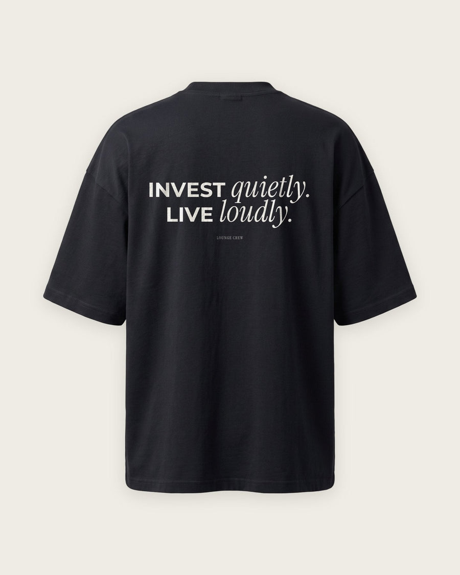 Camiseta Oversized “Invest Quietly, Live Loudly”