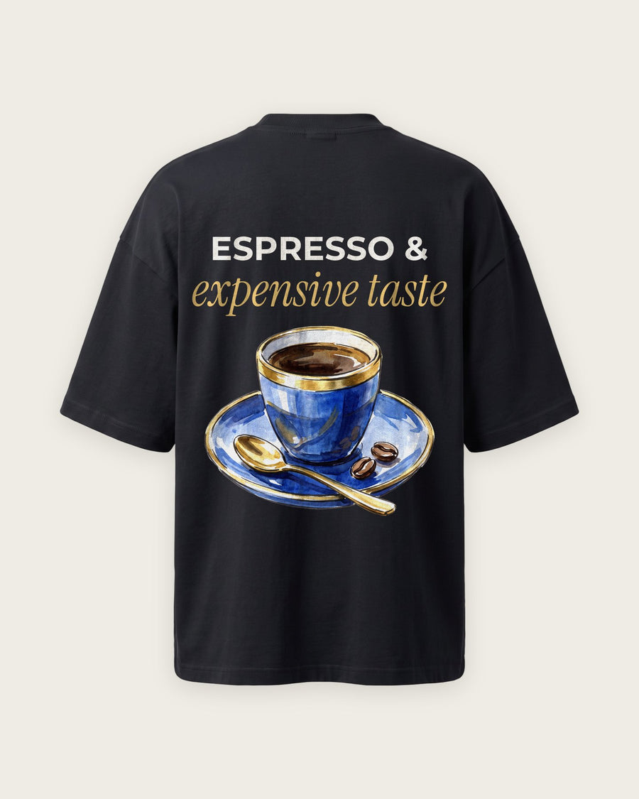 Camiseta Oversized “Espresso and Expensive Taste”