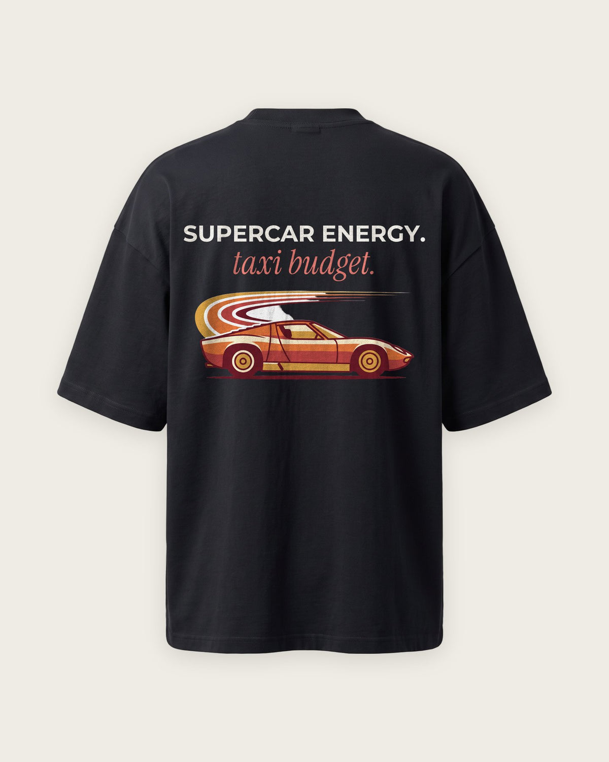 Camiseta Oversized “Supercar Energy, Taxi Budget” — Preto