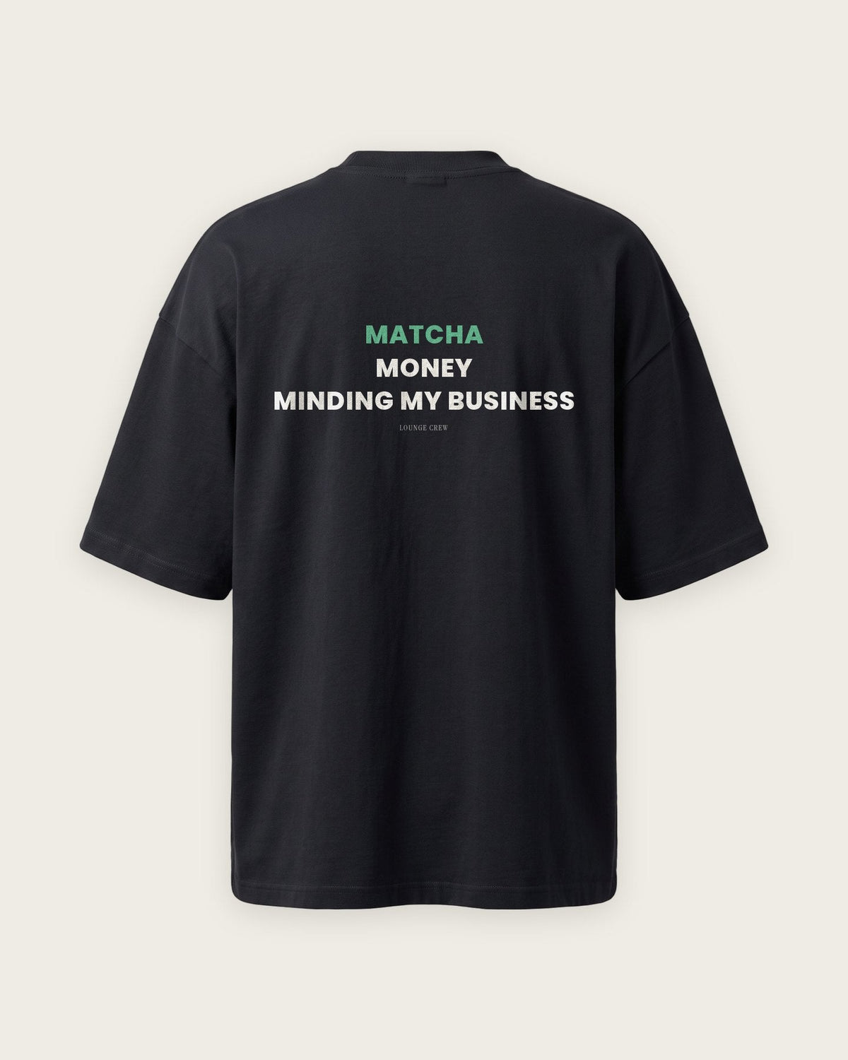 Camiseta Oversized “Matcha, Money, Minding My Business” — Preto