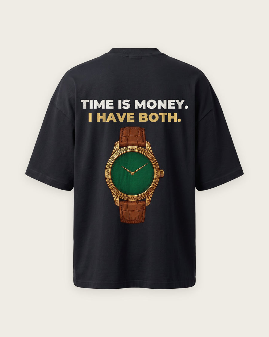 Camiseta Oversized “Time Is Money, I Have Both”