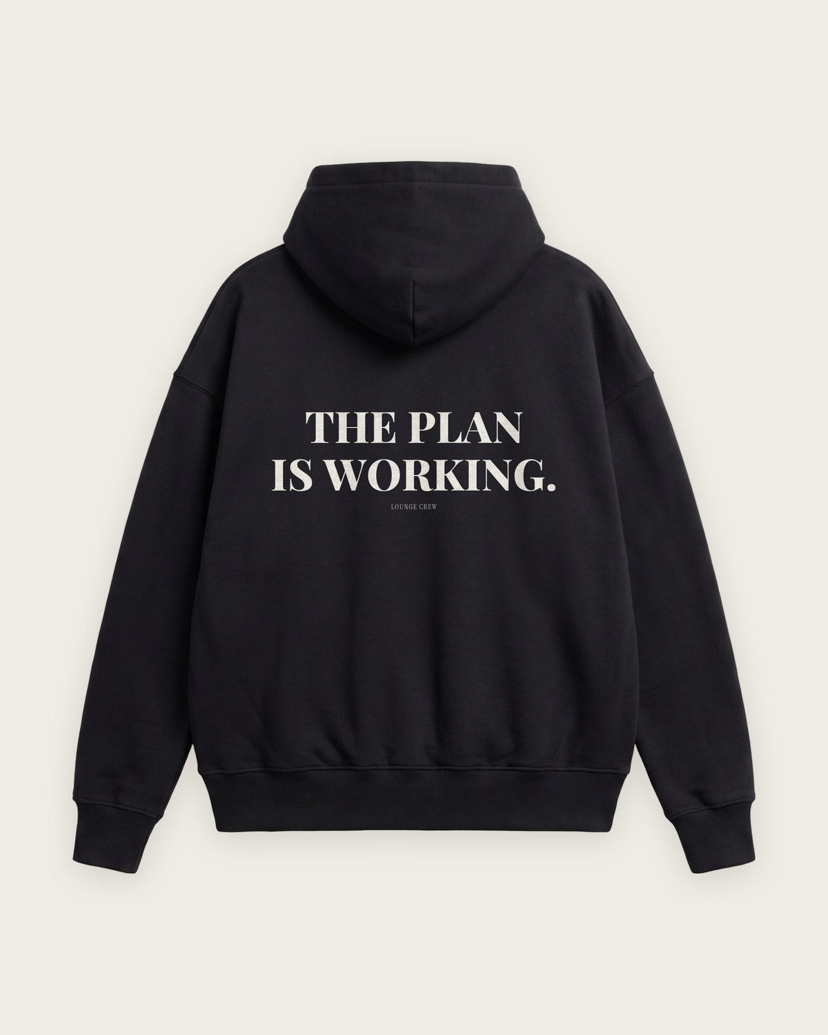 Moletom Oversized “The Plan Is Working” — Preto
